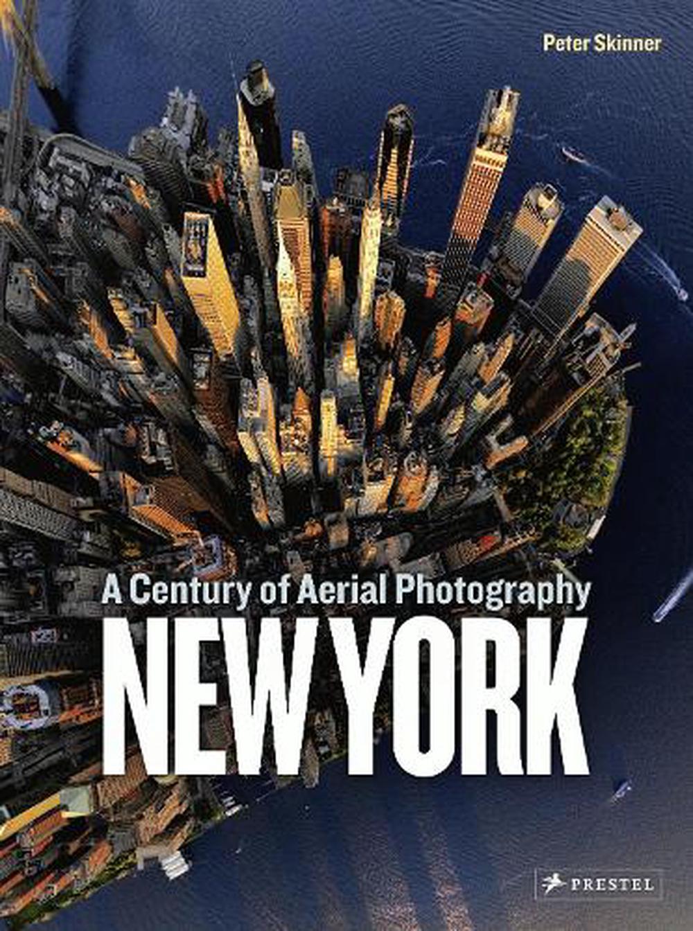 New York: A Century of Aerial Photography, 9783791382937