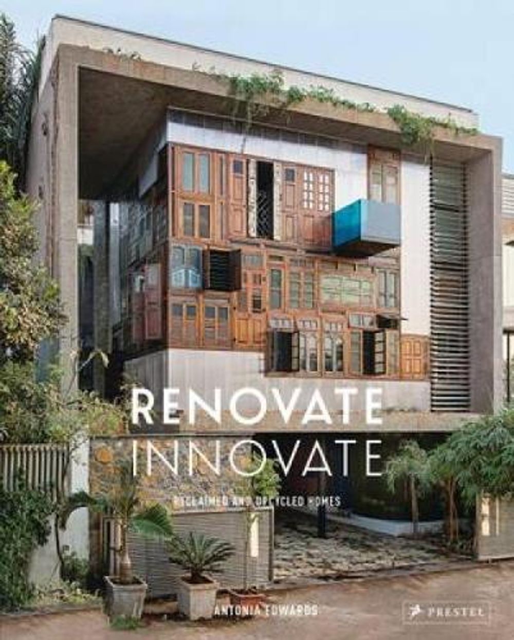 Renovate Innovate by Antonia Edwards - ISBN: 9783791383095