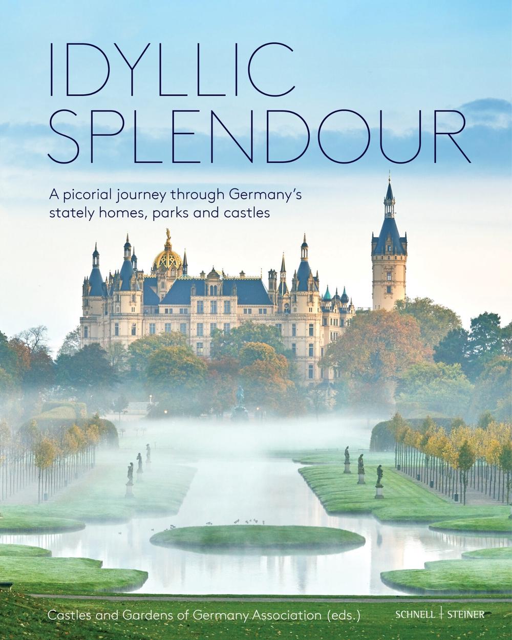 Idyllic Splendour (revised and expanded edition) by Castles and Gardens of Germany Association - ISBN: 9783795439958