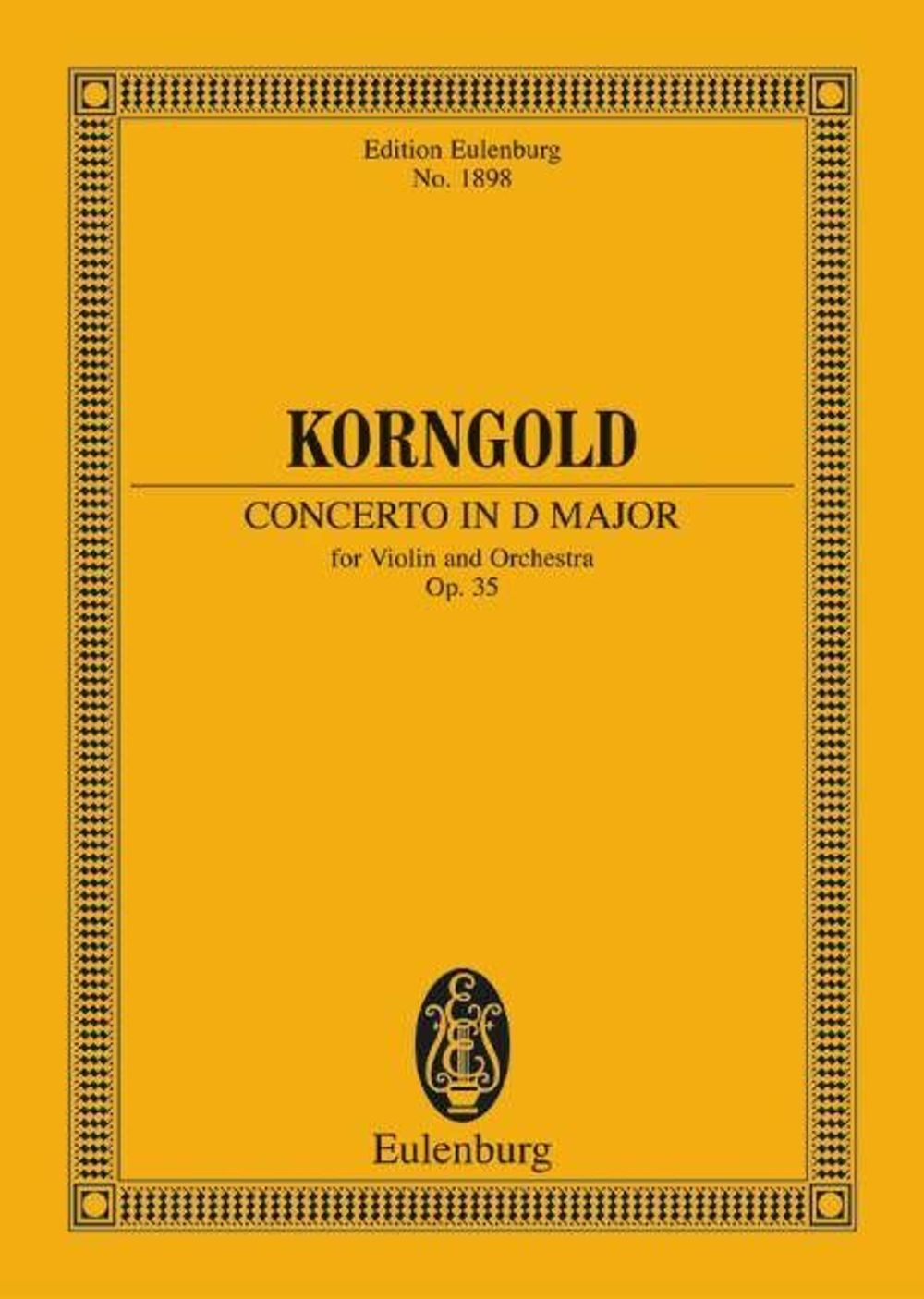 35 Study Score Concerto in D Major, Op. 35: Study Score by Erich Wolf Korngold ...