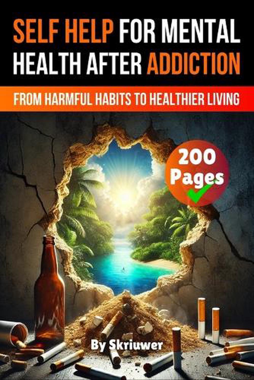 A Self Help Book for Mental Health After Addiction, 9783819028496
