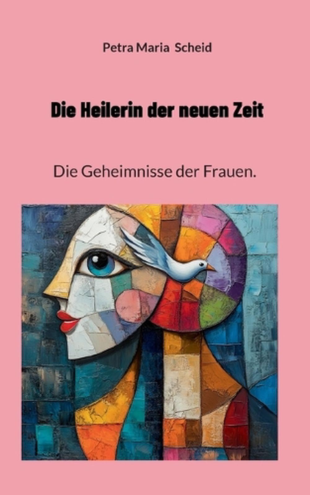 Die Heilerin der neuen Zeit, 9783819249853