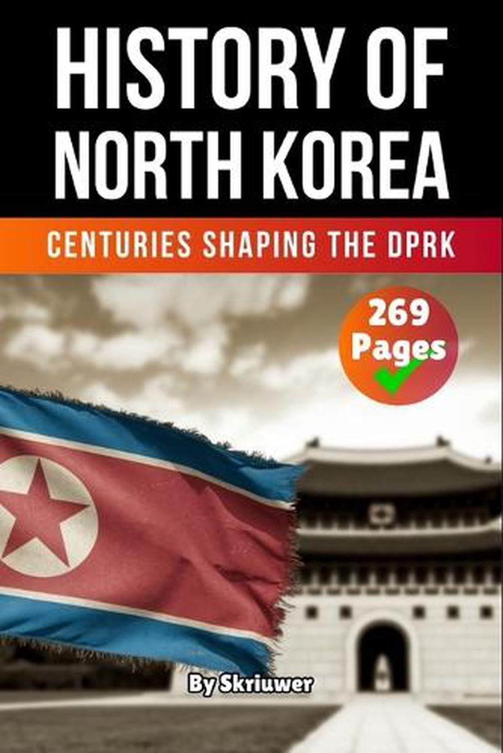 The History of North Korea by Skriuwer Com - ISBN: 9783819717680