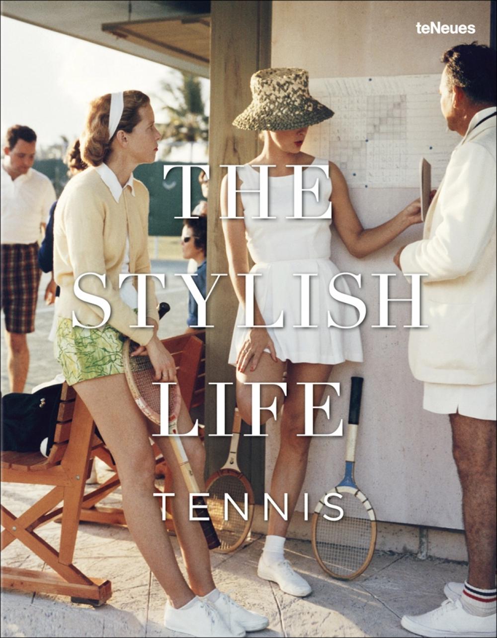 The Stylish Life: Tennis, 9783832732318