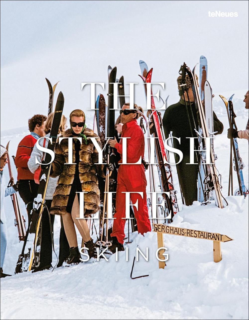 The Stylish Life: Skiing by Gabriella Le Breton - ISBN: 9783832732660