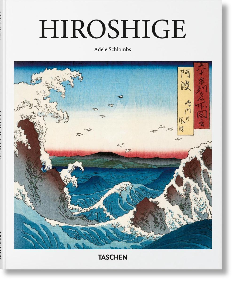 Hiroshige by Adele Schlombs - ISBN: 9783836519632