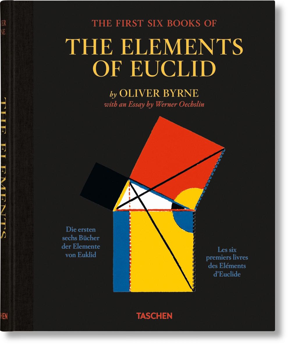 Oliver Byrne. The First Six Books of the Elements of Euclid, 9783836577380