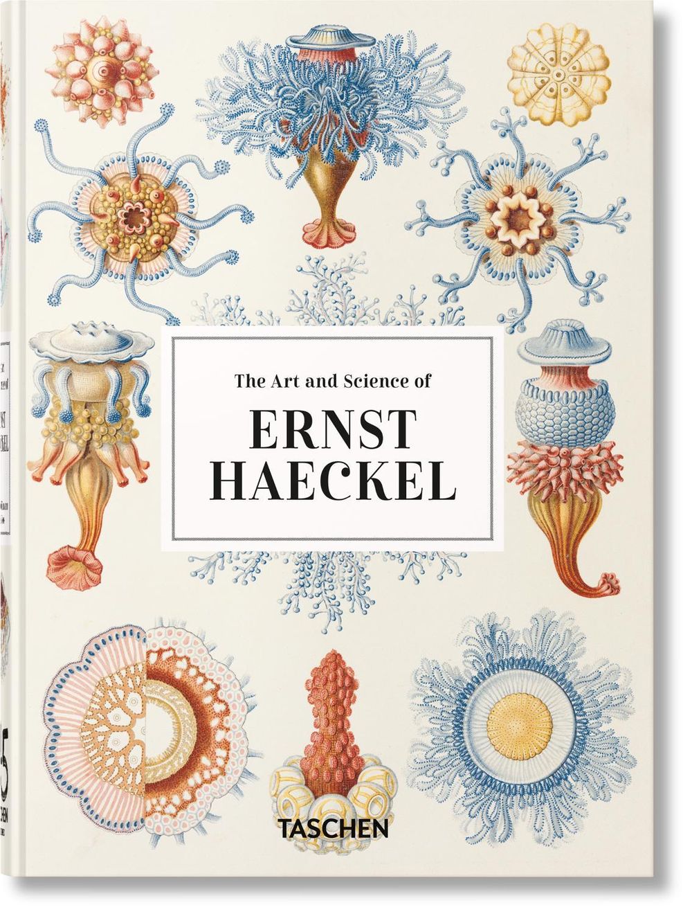 The Art and Science of Ernst Haeckel by Rainer Willmann - ISBN: 9783836584289