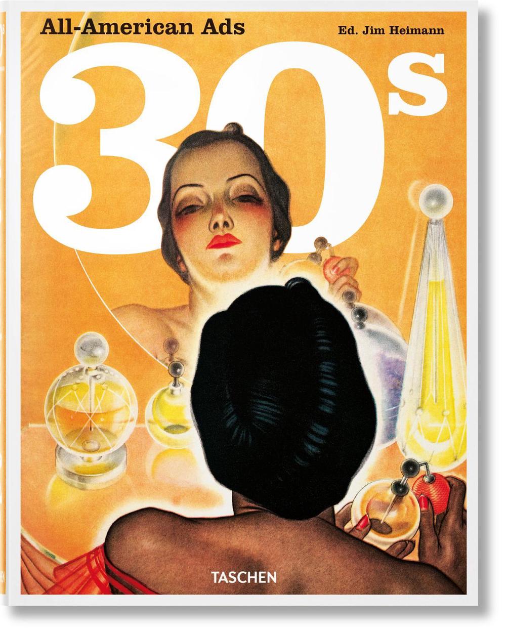 All-American Ads of the 30s, 9783836588669