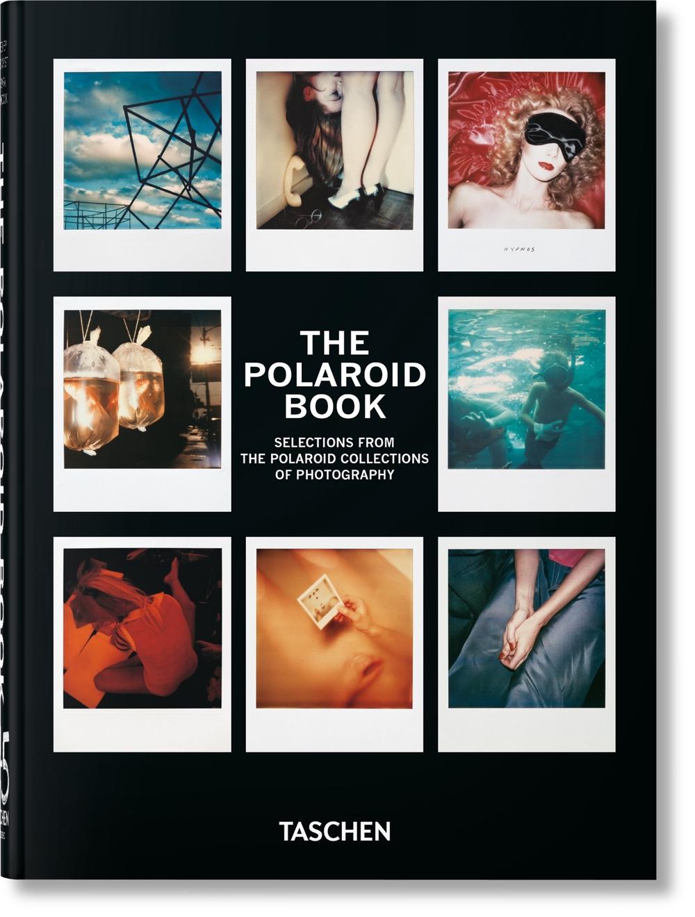 The Polaroid Book. 45th Ed., 9783836591997