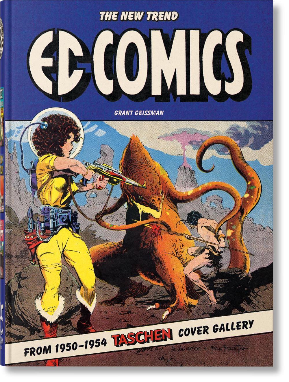 EC Comics by Grant Geissman - ISBN: 9783836597944