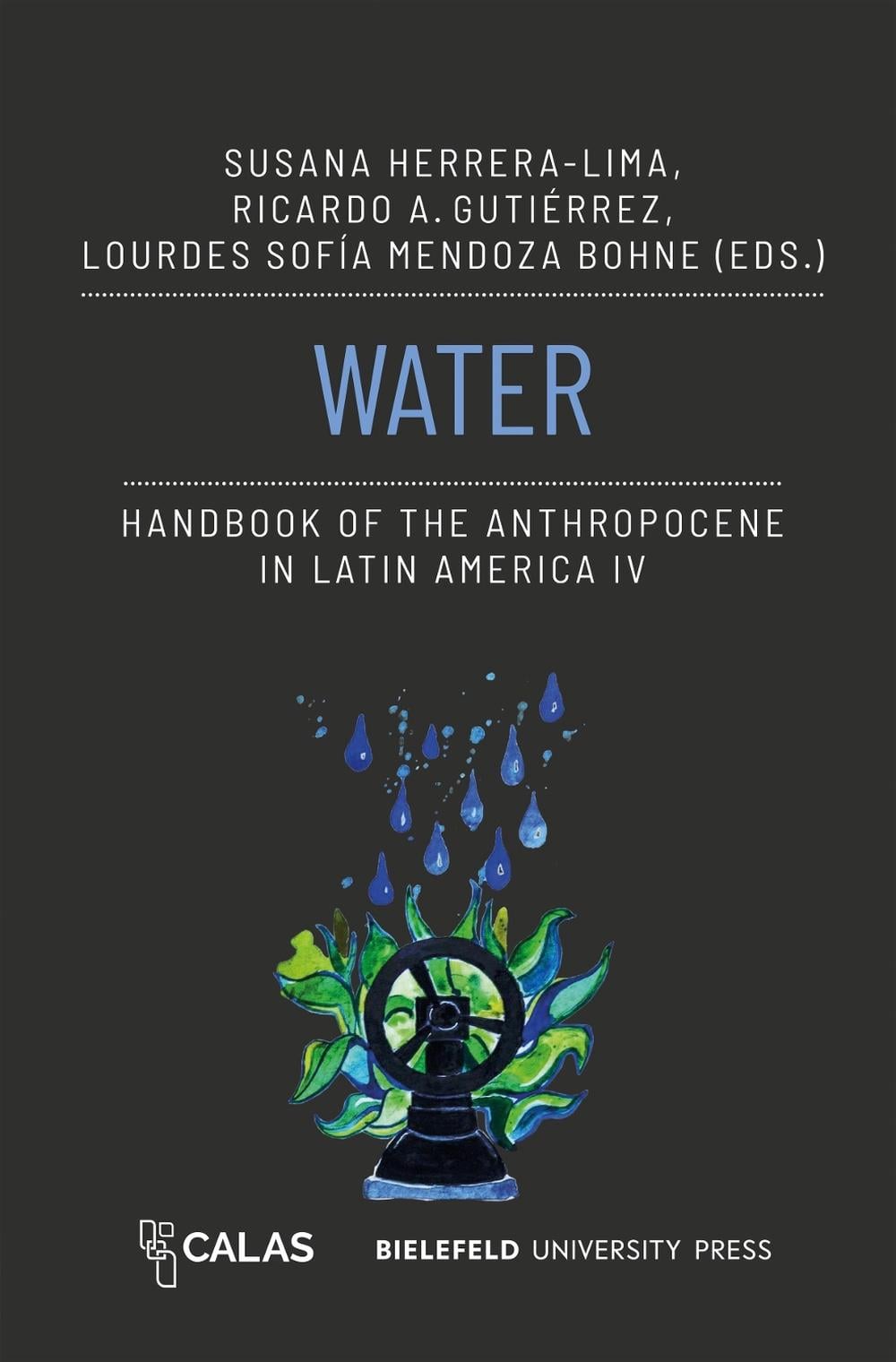 Water - Handbook of the Anthropocene in Latin America IV, 9783837670141
