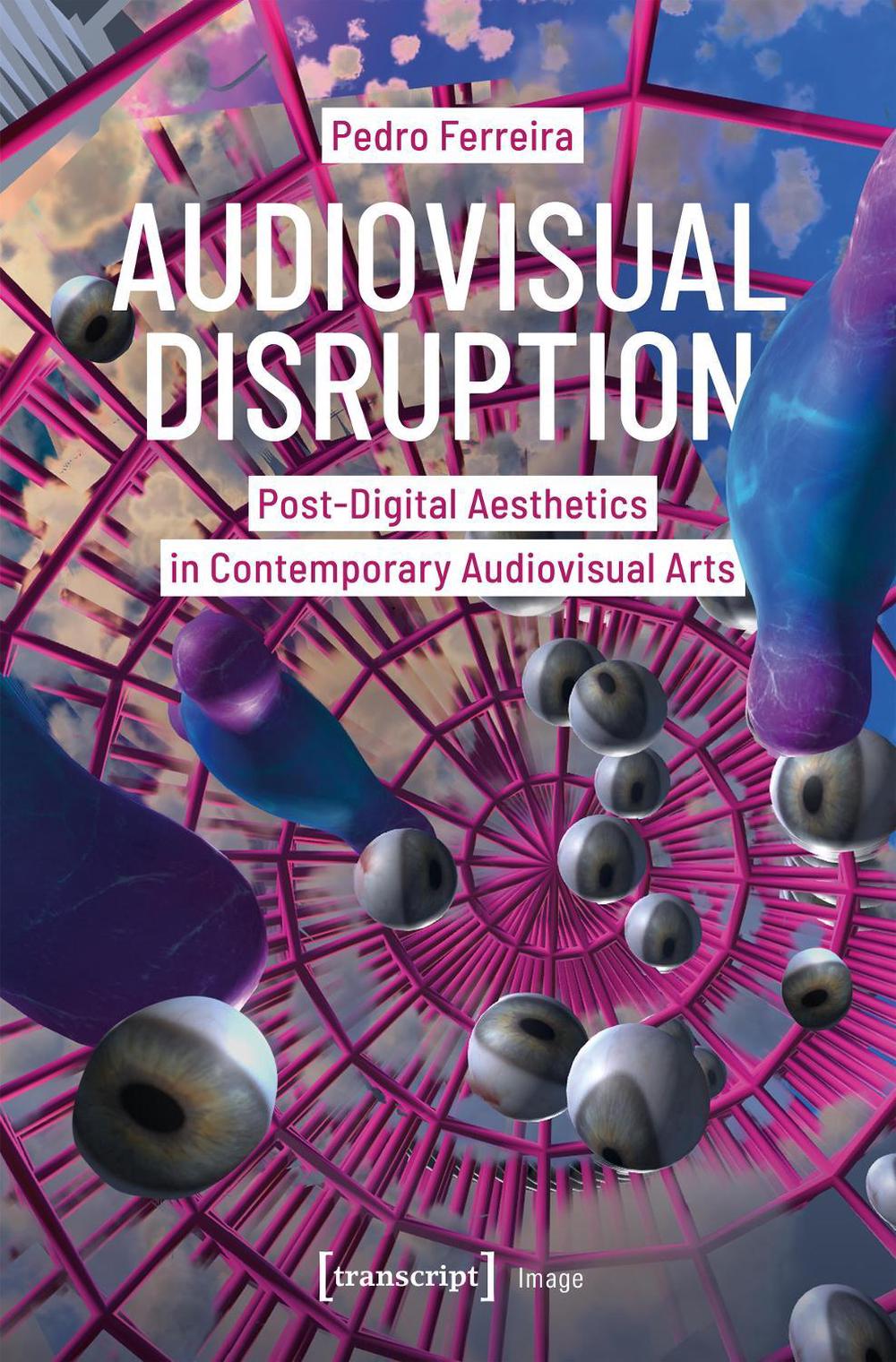 Audiovisual Disruption, 9783837674163