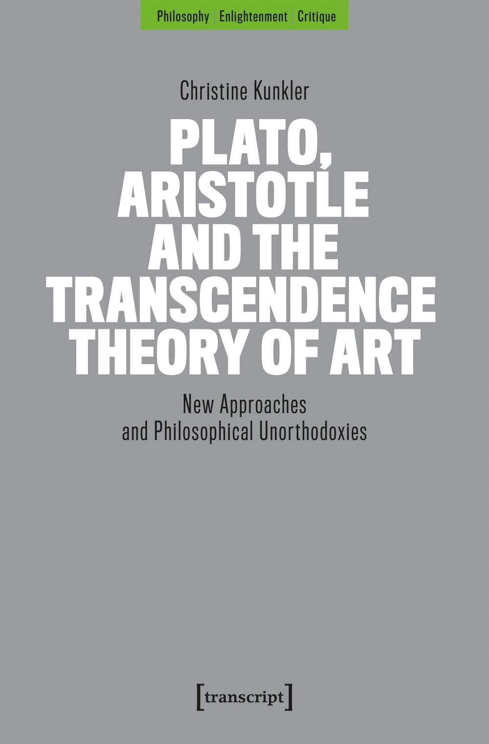 Plato, Aristotle and the Transcendence Theory of Art, 9783837677140