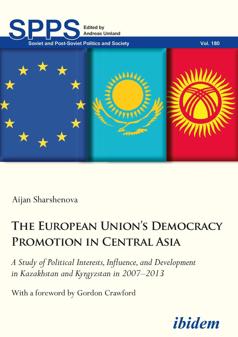 The European Union’s Democracy Promotion in Central Asia by Aijan ...