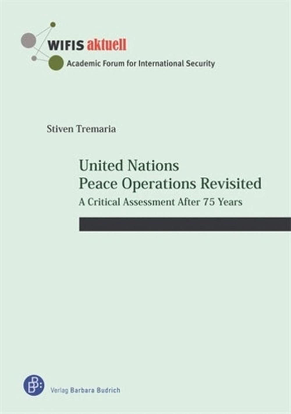 United Nations Peace Operations Revisited, 9783847430742