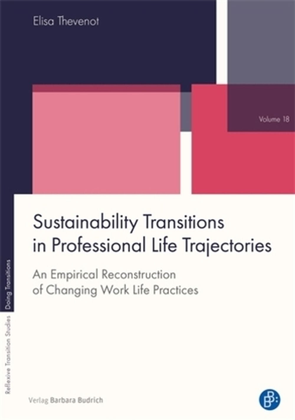 Sustainability Transitions in Professional Life Trajectories by Elisa Thevenot - ISBN: 9783847431923
