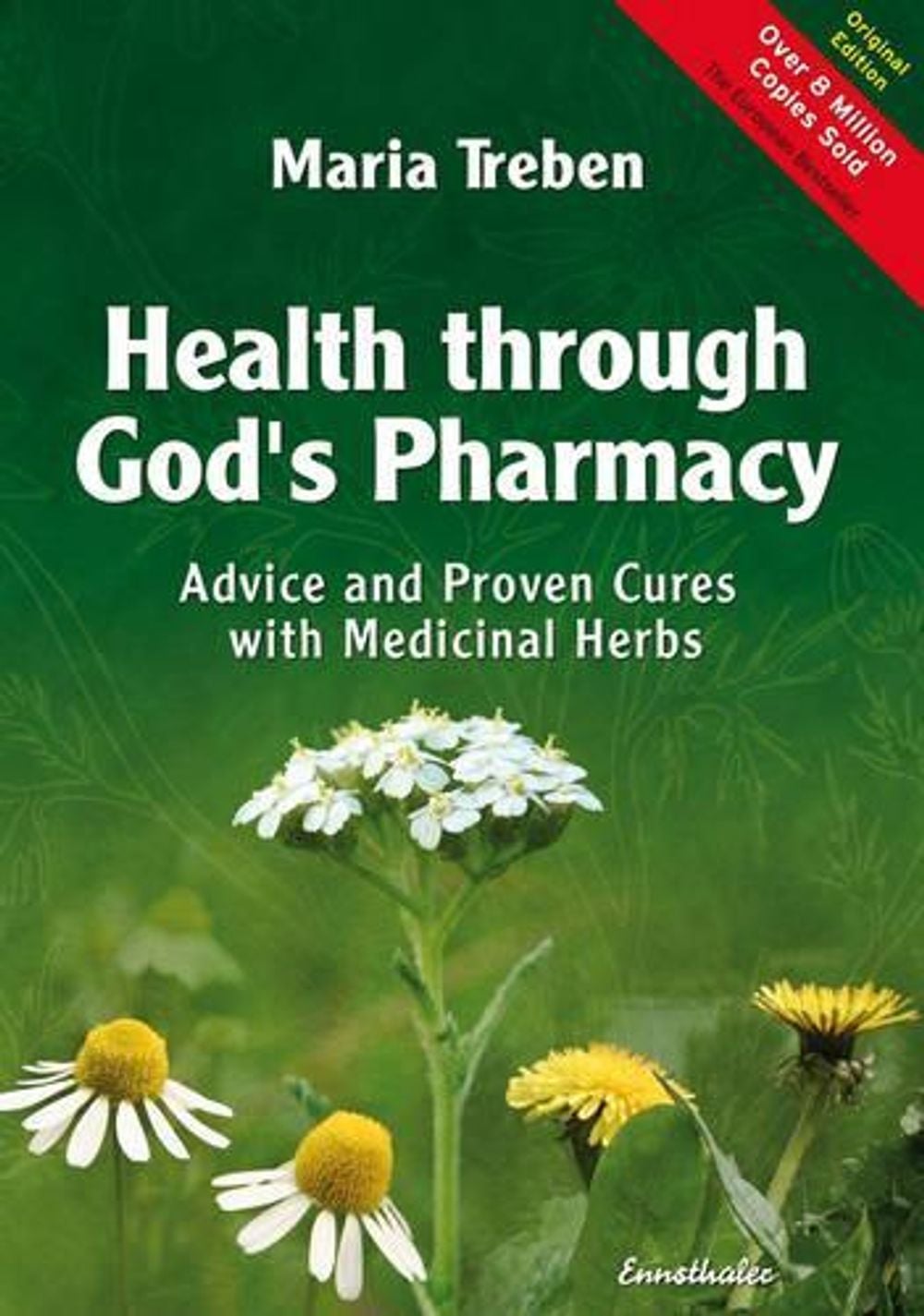 Health Through God's Pharmacy by Maria Treben - ISBN: 9783850687737
