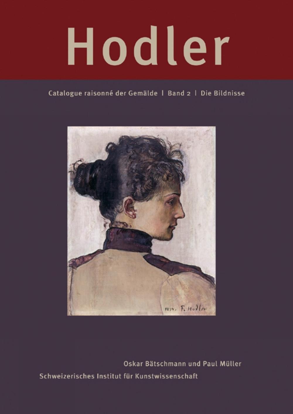 Ferdinand Hodler. Catalogue raisonné der Gemälde, 9783858812551