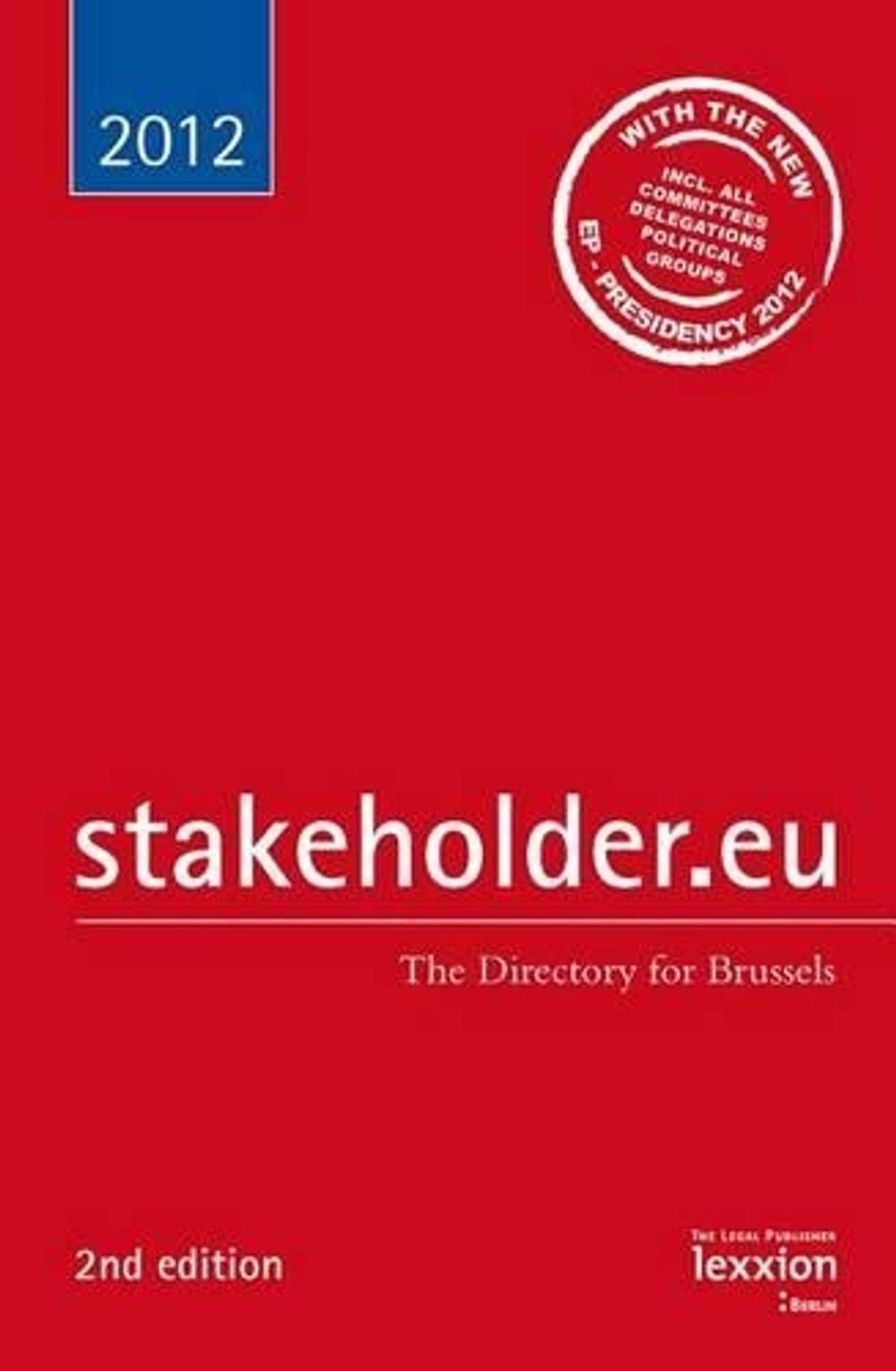 Stakeholder.EU 2012 by Frank Schwalba-Hoth - ISBN: 9783869651736