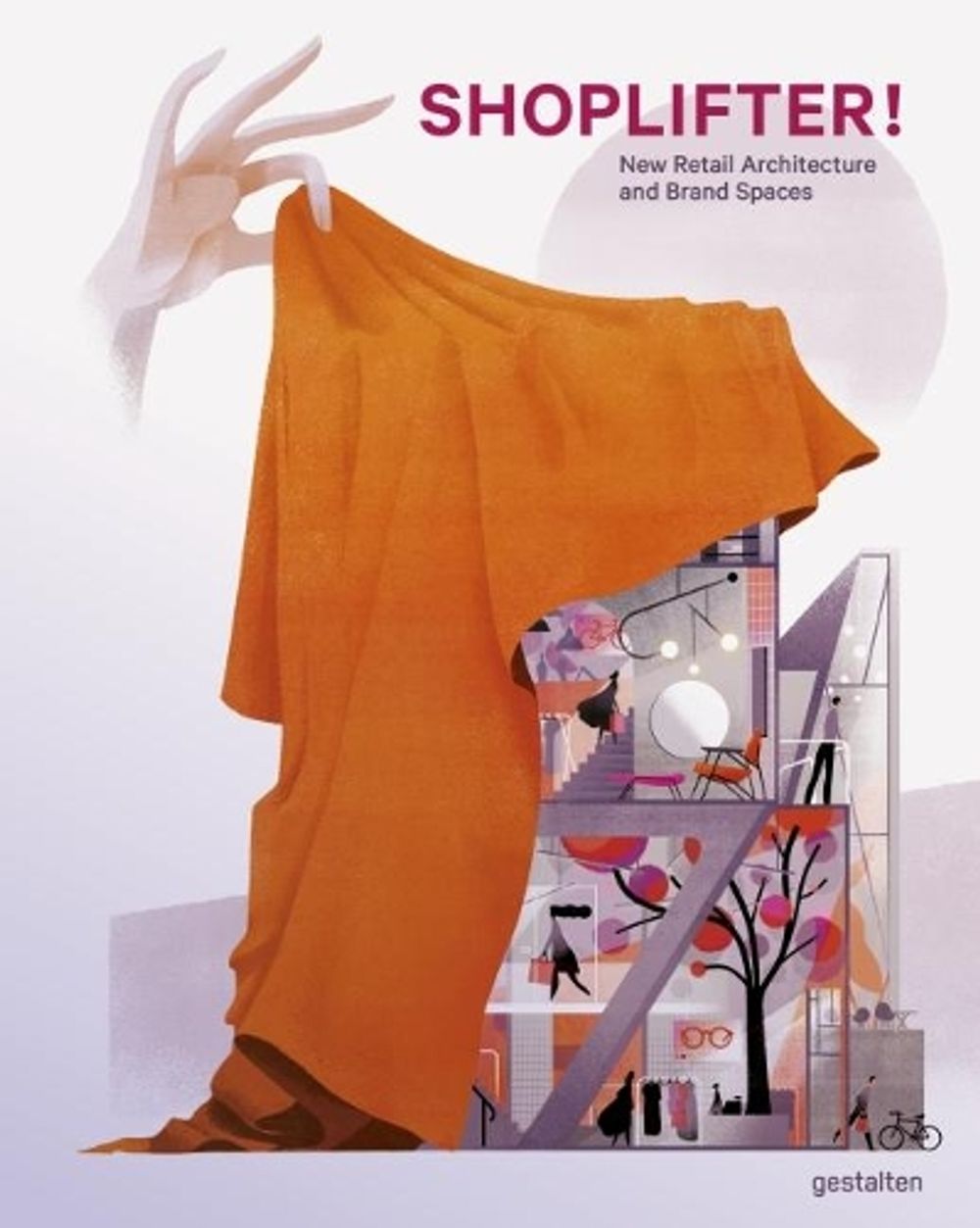 Shoplifter! by Gestalten - ISBN: 9783899559415