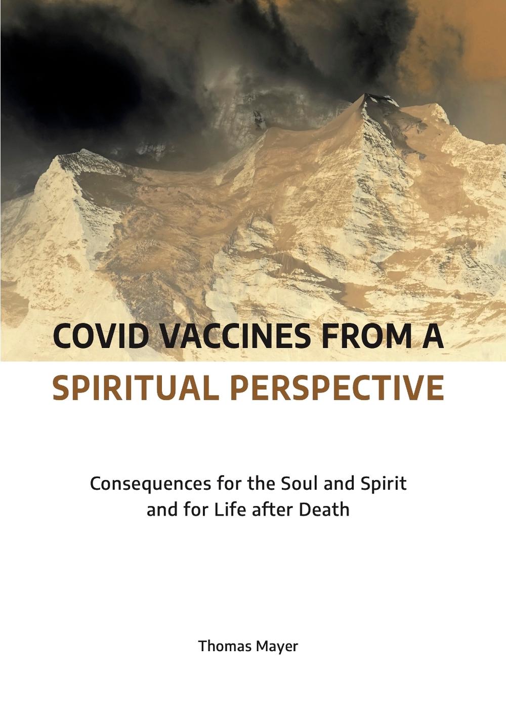 Covid Vaccines from a Spiritual Perspective, 9783910465077