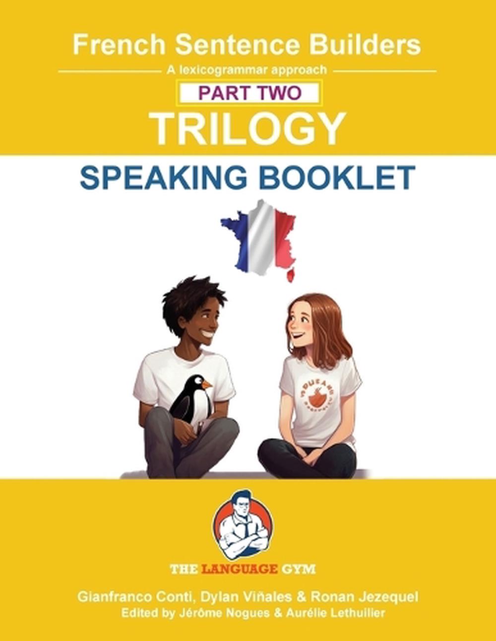 French Sentence Builders Trilogy Part 2 - A Speaking Booklet, 9783911386043