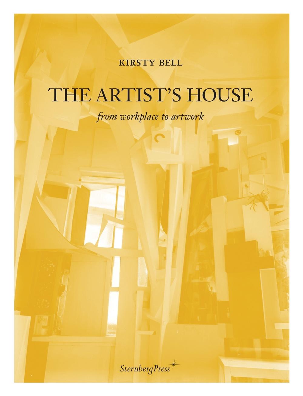 The Artist's House by Kirsty Bell - ISBN: 9783943365306