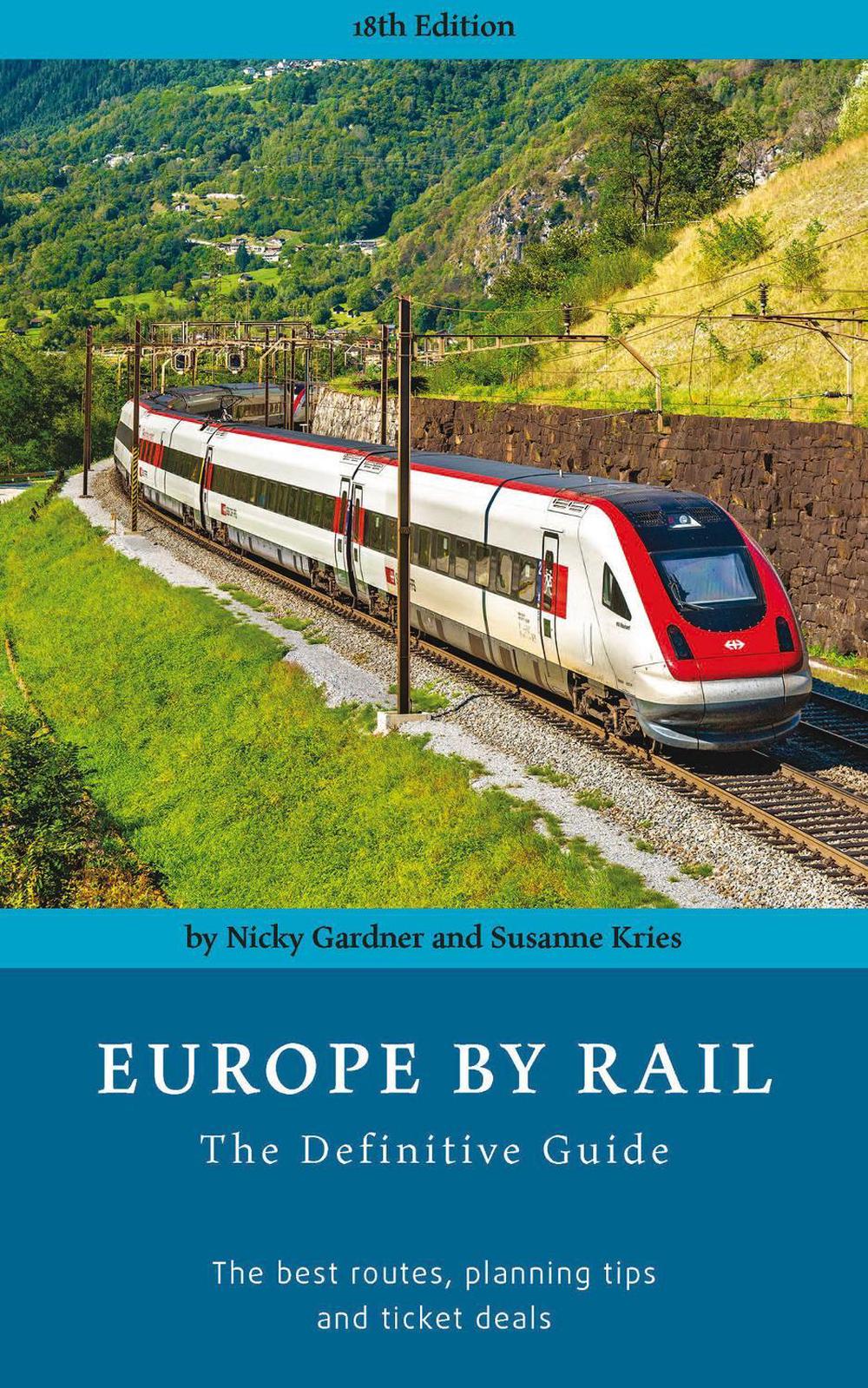 Europe by Rail: The Definitive Guide (18th edition), 9783945225042