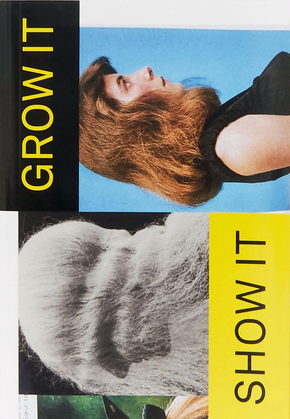Grow It, Show It! A Look at Hair from Diane Arbus to TikTok, 9783954766901