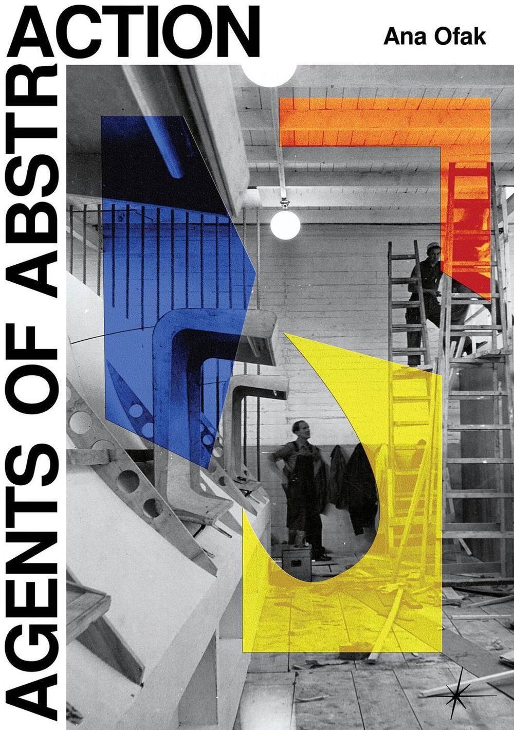 Agents of Abstraction by Ana Ofak - ISBN: 9783956794575