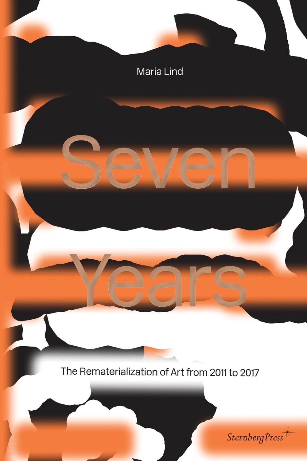 Seven Years by Maria Lind - ISBN: 9783956794636