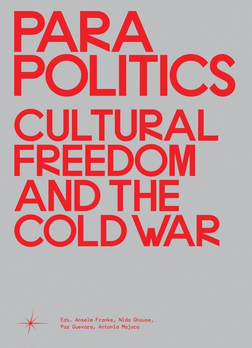 Parapolitics by Anselm Franke - ISBN: 9783956795084