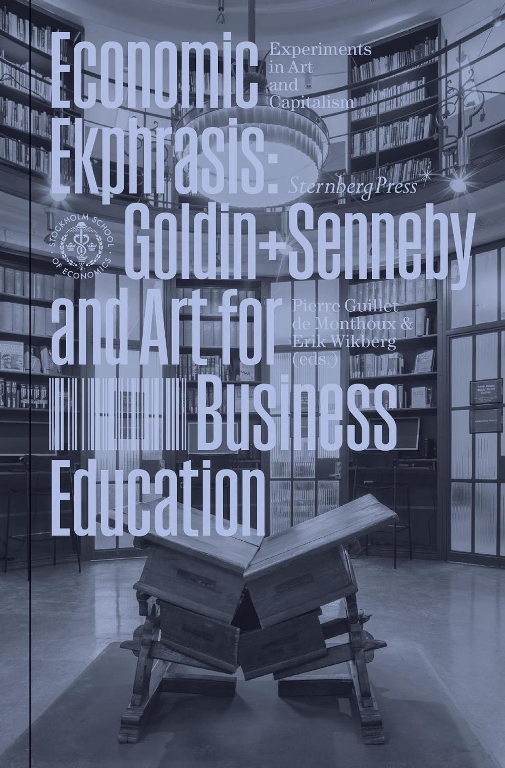 Economic Ekphrasis by Pierre Guillet De Monthoux - ISBN: 9783956795442