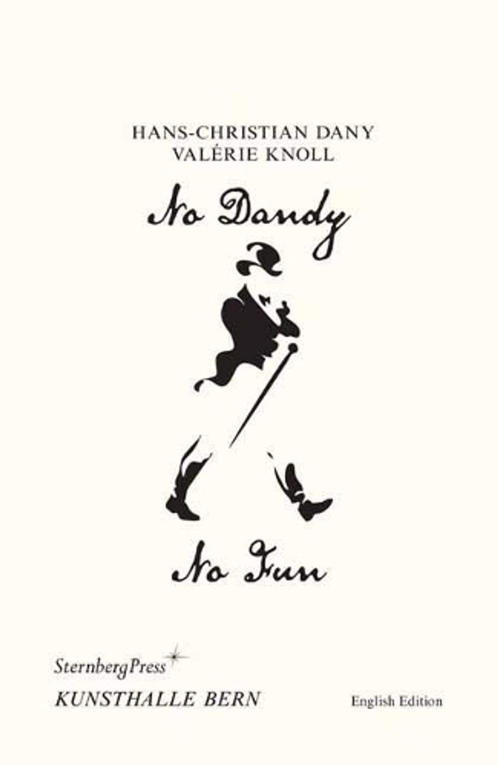 No Dandy, No Fun by Valerie Knoll - ISBN: 9783956795619