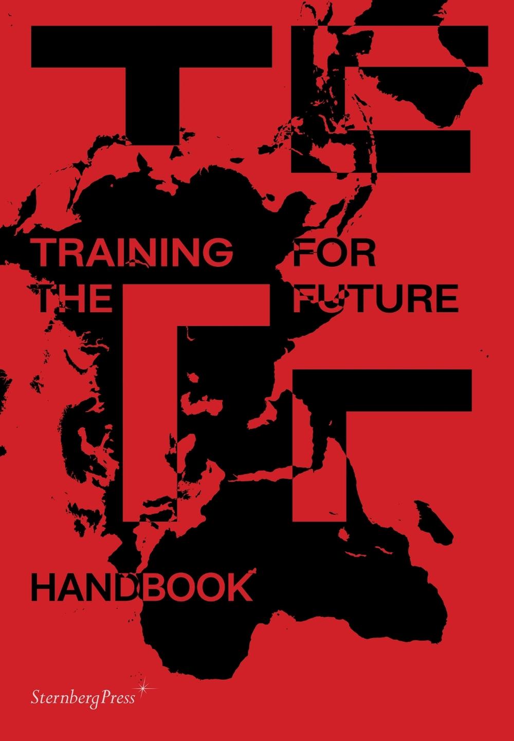 Training for the Future by Florian Malzacher - ISBN: 9783956796289