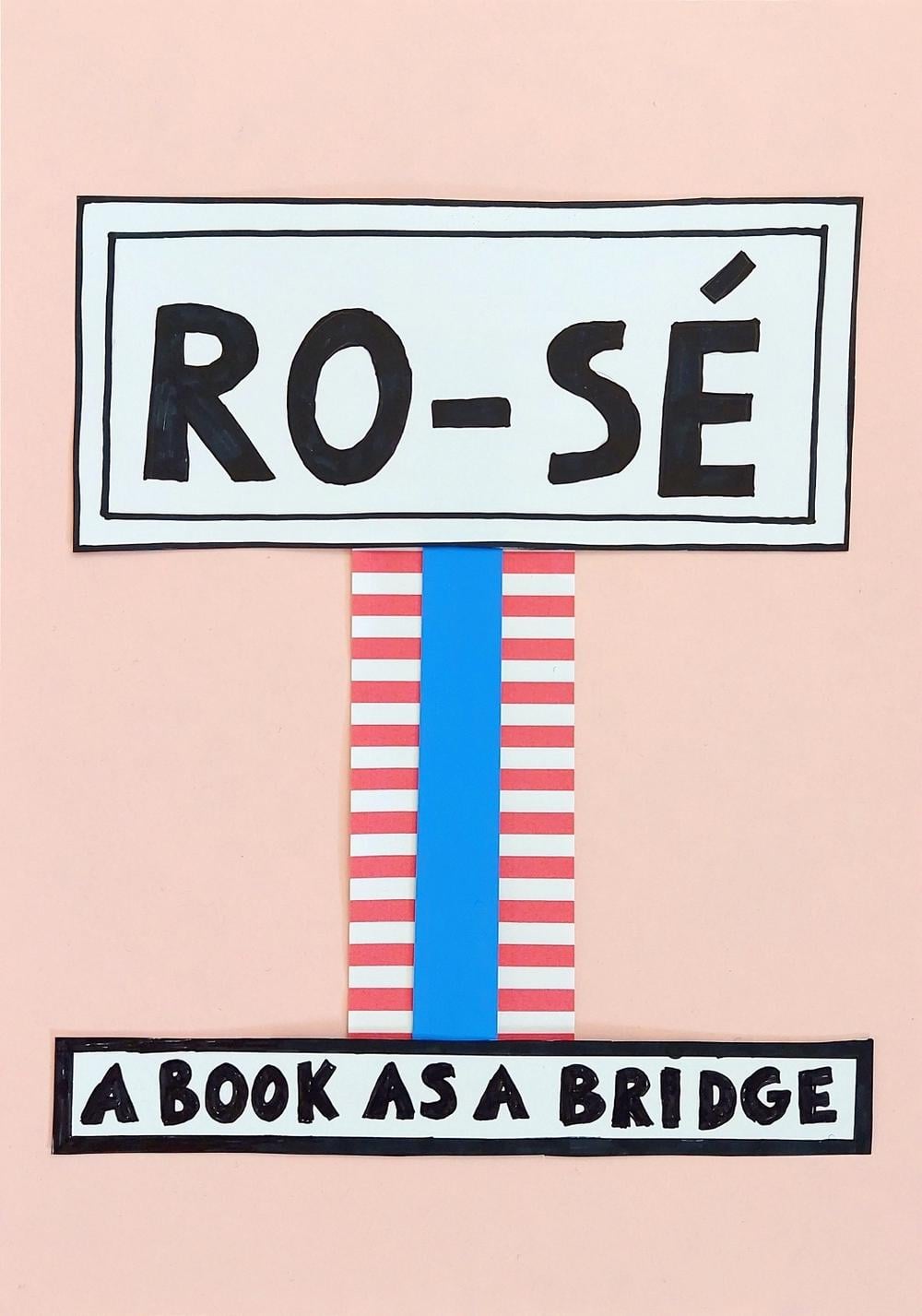 RO-SÉ by Nathalie Du Pasquier - ISBN: 9783956796340