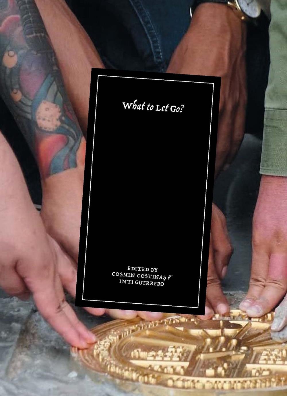 What to Let Go? by Cosmin Costinas - ISBN: 9783956796425