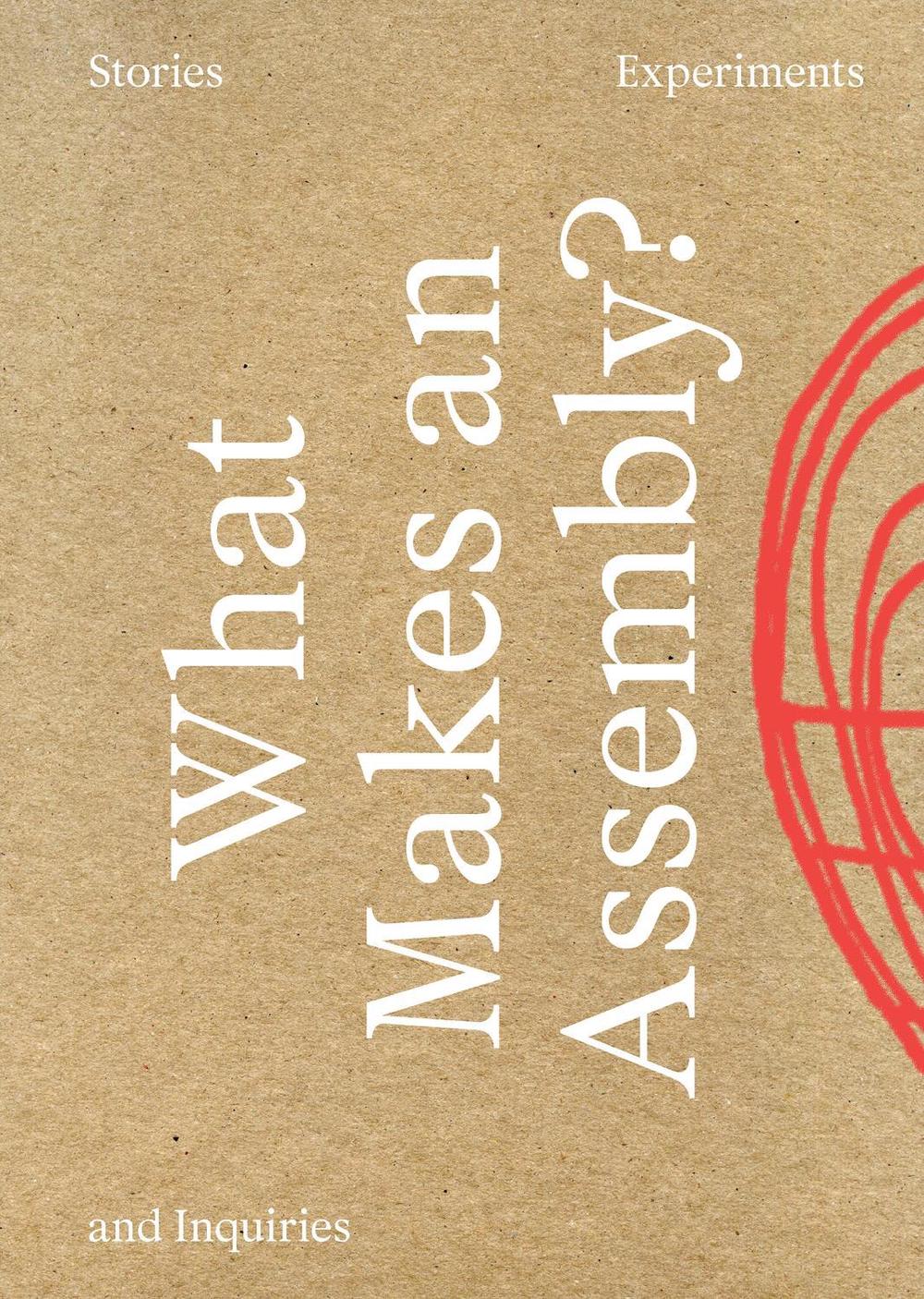 What Makes an Assembly? by Anne Davidian - ISBN: 9783956796456