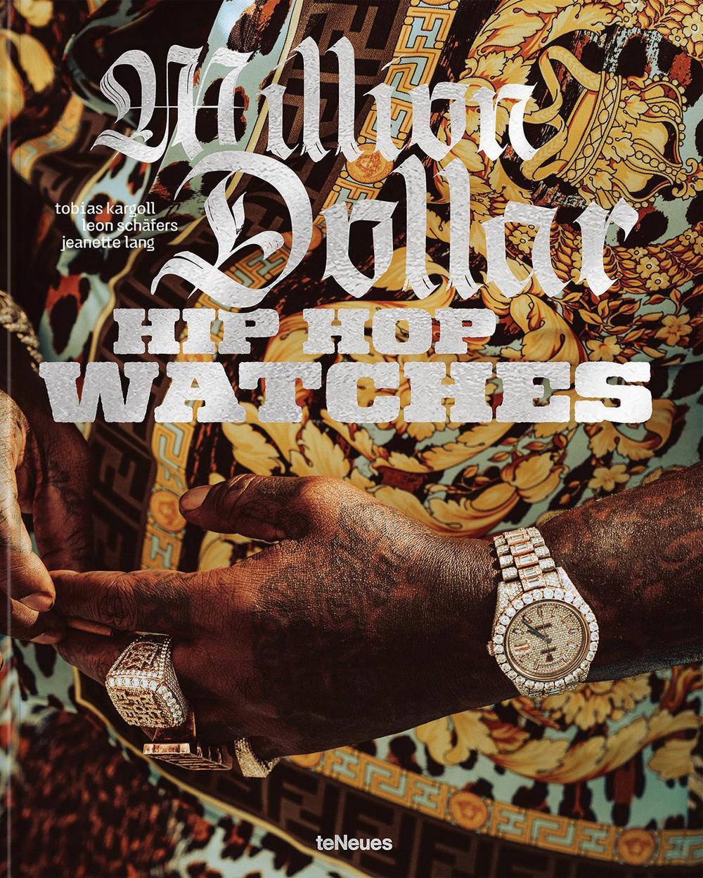Million Dollar Hip Hop Watches, 9783961716968