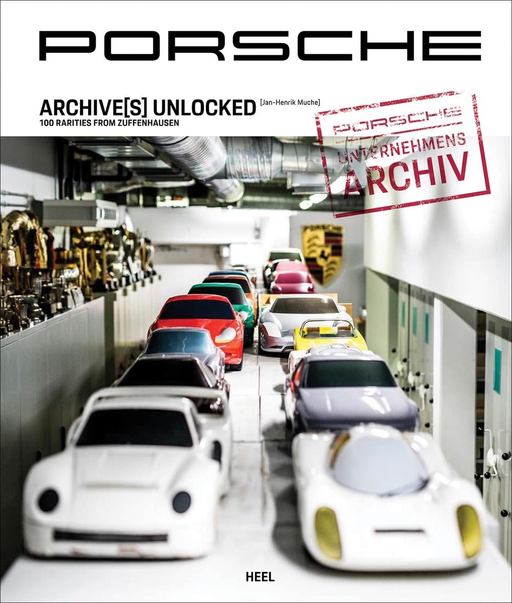 Porsche Archive(s) Unlocked by Jan-Henrik Muche - ISBN: 9783966649032