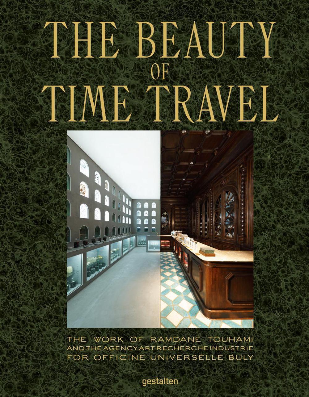 The Beauty of Time Travel by Gestalten - ISBN: 9783967040197