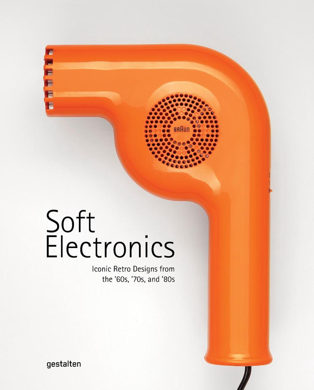 Soft Electronics by gestalten - ISBN: 9783967040401