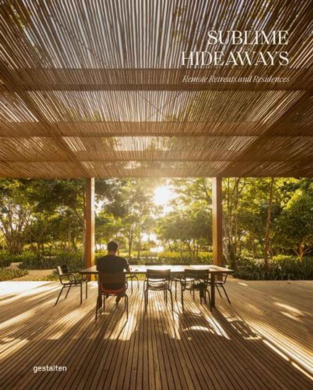 Sublime Hideaways by gestalten - ISBN: 9783967040913