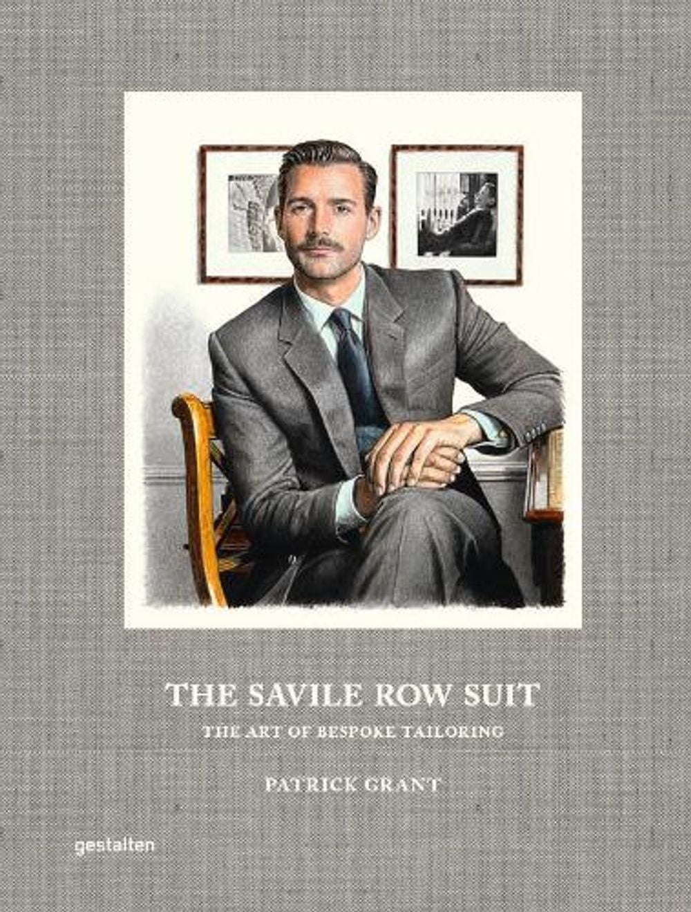 The Savile Row Suit by Patrick Grant - ISBN: 9783967041255
