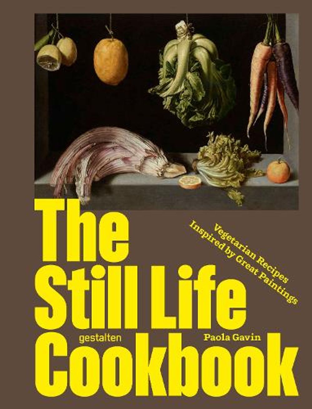 The Still Life Cookbook by Paola Gavin - ISBN: 9783967042467