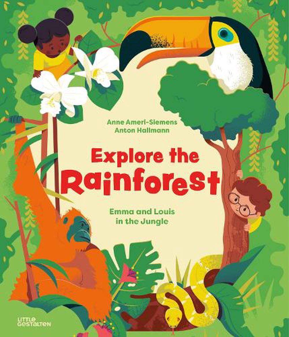 Explore the Rainforest by Anne Ameri-Siemens, Hardcover, 9783967047196 ...