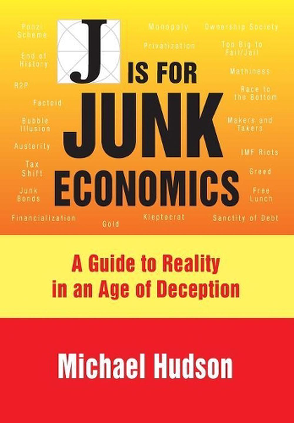 J is for Junk Economics by Michael Hudson - ISBN: 9783981484250
