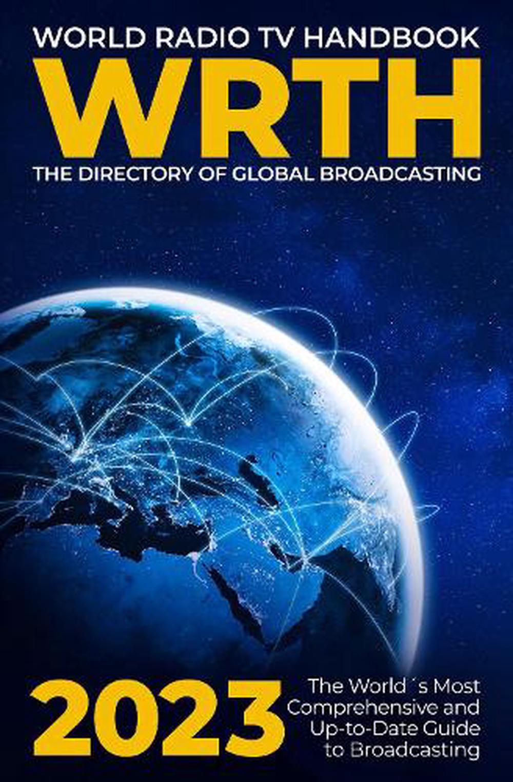 World Radio TV Handbook 2023 by Radio Data Center GmbH, Paperback