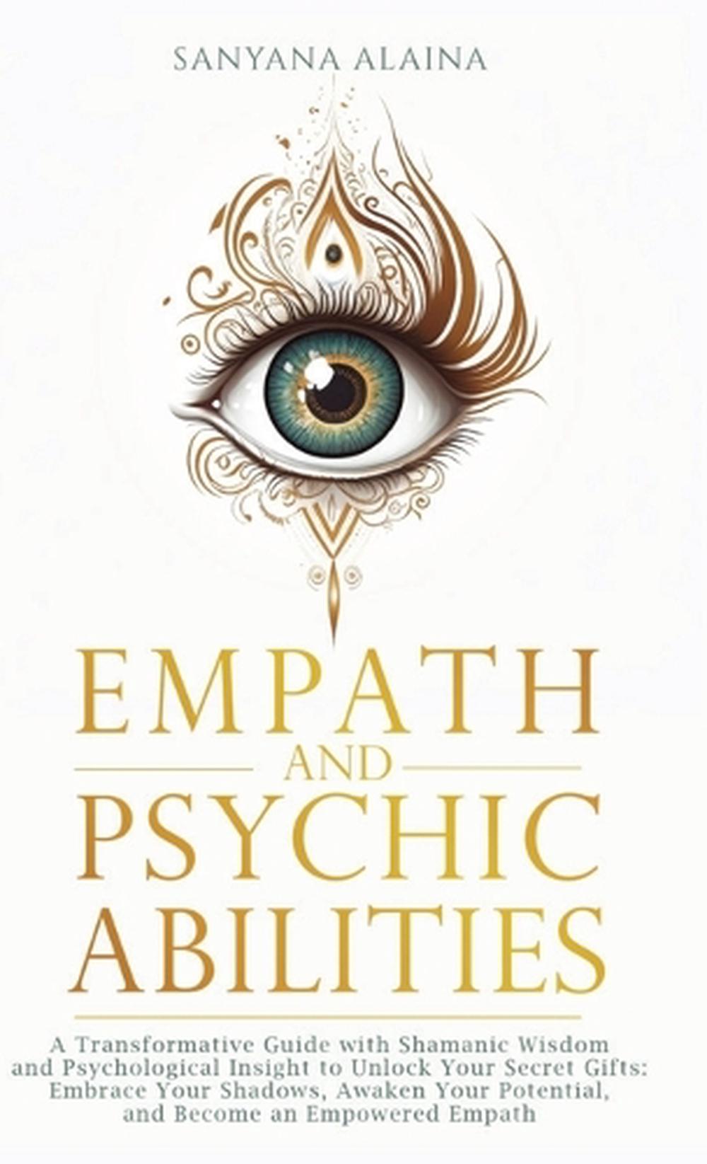 Empath and Psychic Abilities by Sanyana Alaina - ISBN: 9783982653112